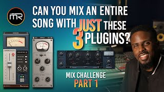 Can you mix an entire song with just these 3 plugins? Mix Challenge - Part 1