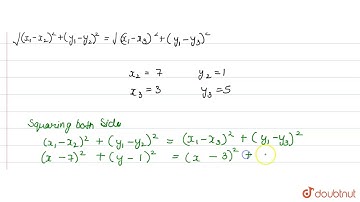 If P(x, y) is equidistant from the points A(7, 1) and B(3, 5), find the relation between x and y.