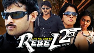 The Return of Rebel 2 (Billa) - प्रभास की सुपरहिट एक्शन हिंदी डब्ड मूवी | Anushka Shetty