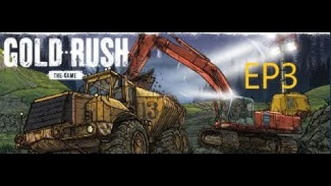 Gold Rush: The Game - Tier Three Setup!