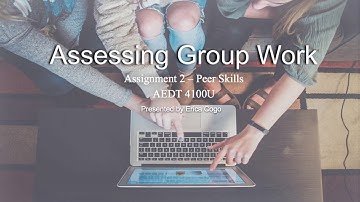 Assessing Group Work: The Best Way