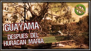 GUAYAMA - DESPUES DEL HURACAN