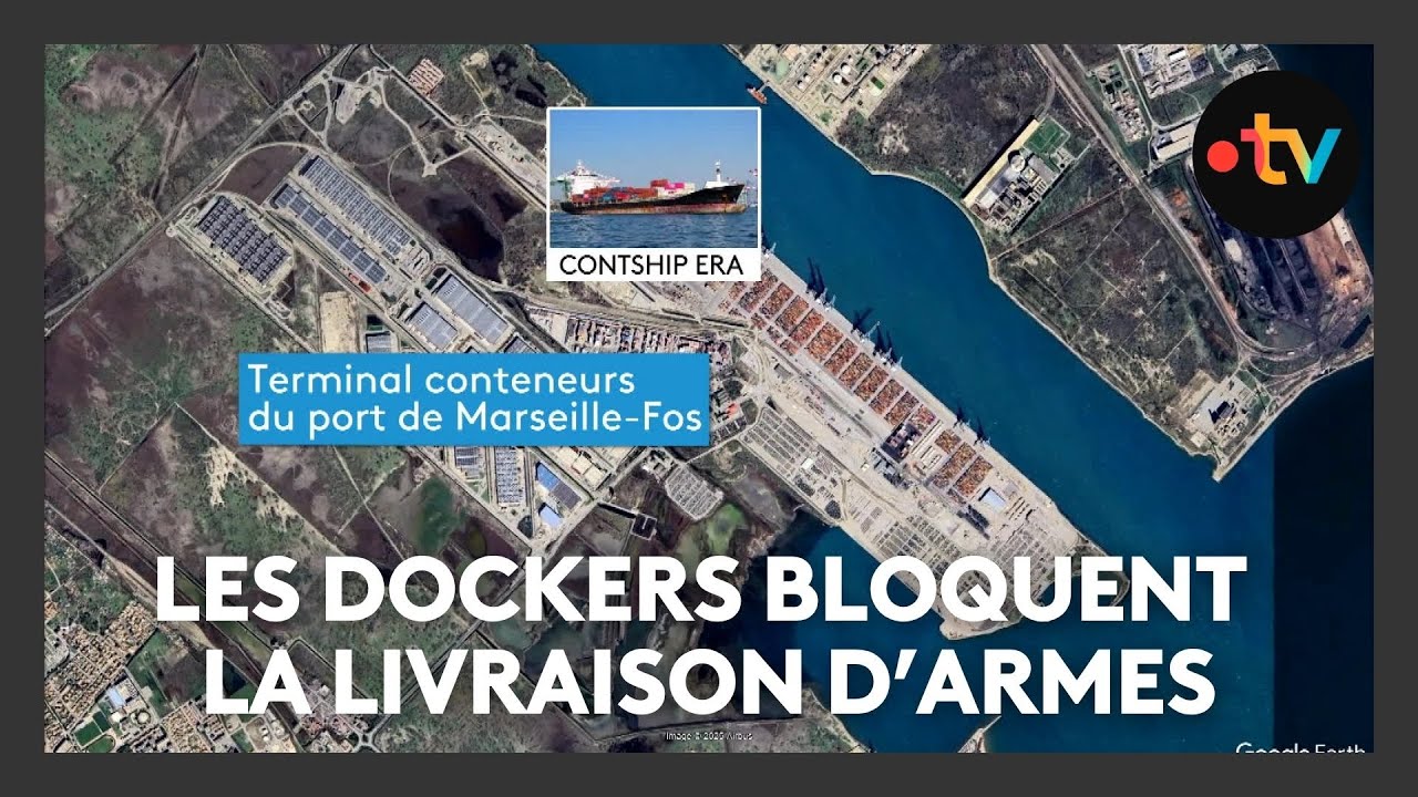 Les dockers du port de Marseille bloquent la livraison d'armes vers Israël