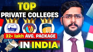 Best Private colleges in India |  List of top 10 Private colleges | Fees structure & Placement