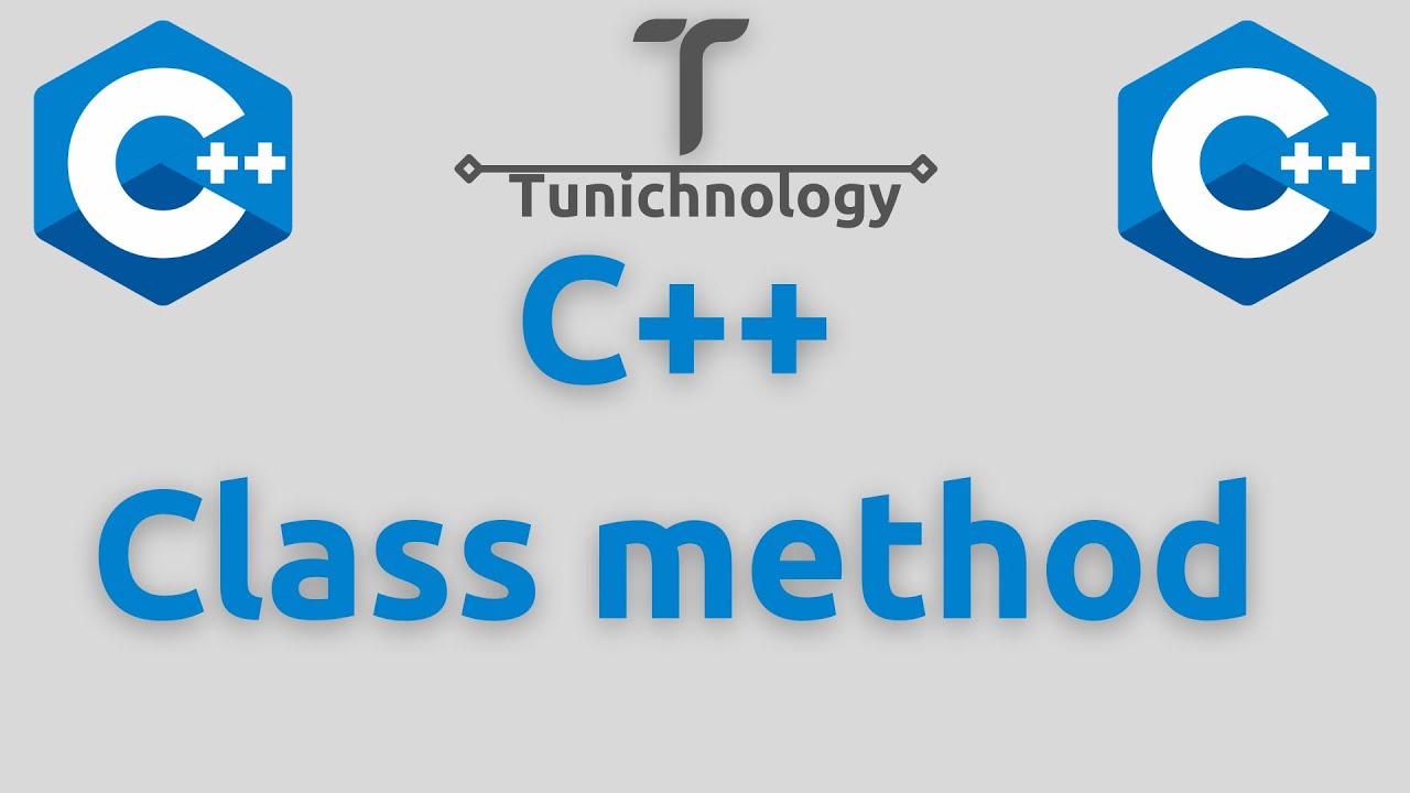 Language C++ : Class method تعلم معنا السي++ بالتونسي و خوذ شهادتك ...