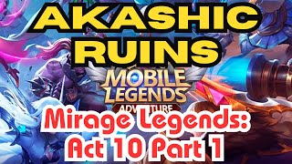 MLA - Akashic Ruins - Mirage Legends: Act 10 Part 1