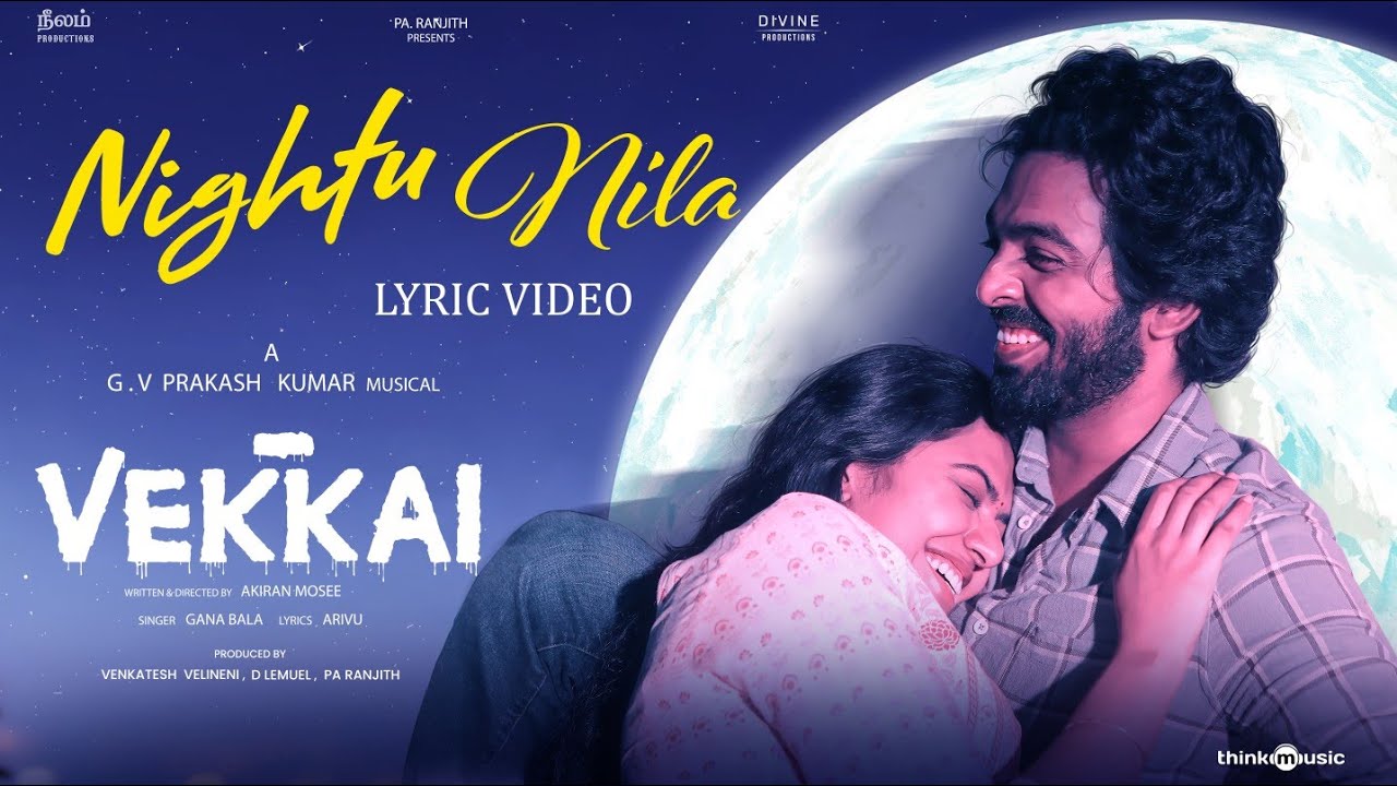 Nightu Nila (Lyrical)