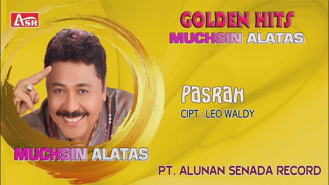 MUCHSIN ALATAS   PASRAH Official Video Musik  HD