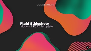 Fluid Slideshow Template for Apple Motion & FCPX - MotionVFX