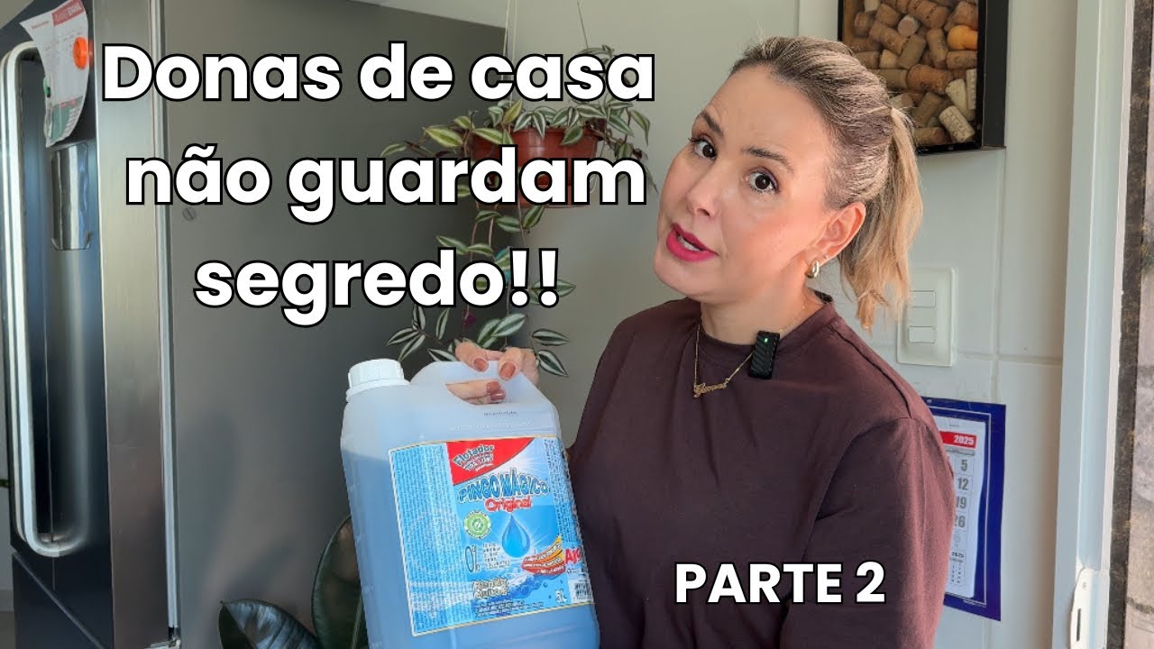 Donas de Casa Não Guardam Segredo – Parte 2 (Dicas que Vão Mudar Sua Rotina!)