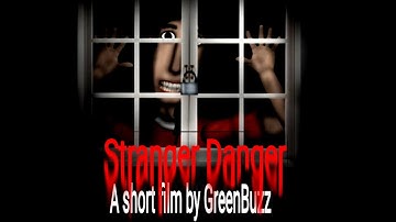 Stranger Danger -  A short film (Analog Horror)