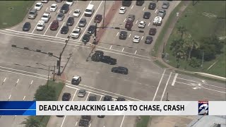 Deadly carjacking leads to chase, crash