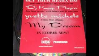 Yvette Michele Feat Black Rob & Canibus - D.J. Keep Playin' (Black Out Remix)