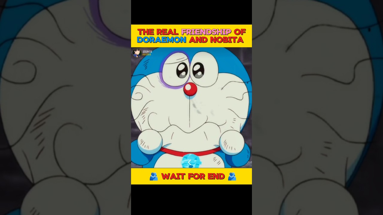 Doraemon : The real friendship of Doraemon and Nobita | 