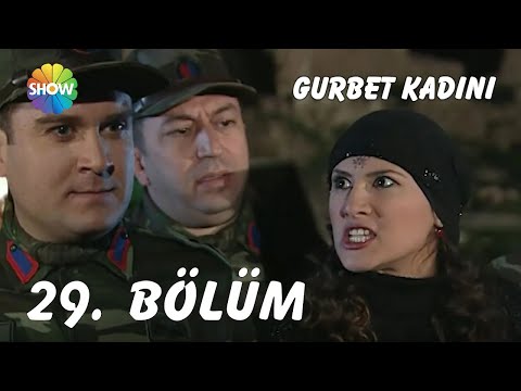 Gurbet Kadını 29. Bölüm | FULL HD