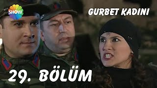 Gurbet Kadını 29 Bölüm Full Hd