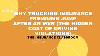 Why Trucking Insurance Premiums Jump After an MVR — The Hidden Cost of Driving Violations