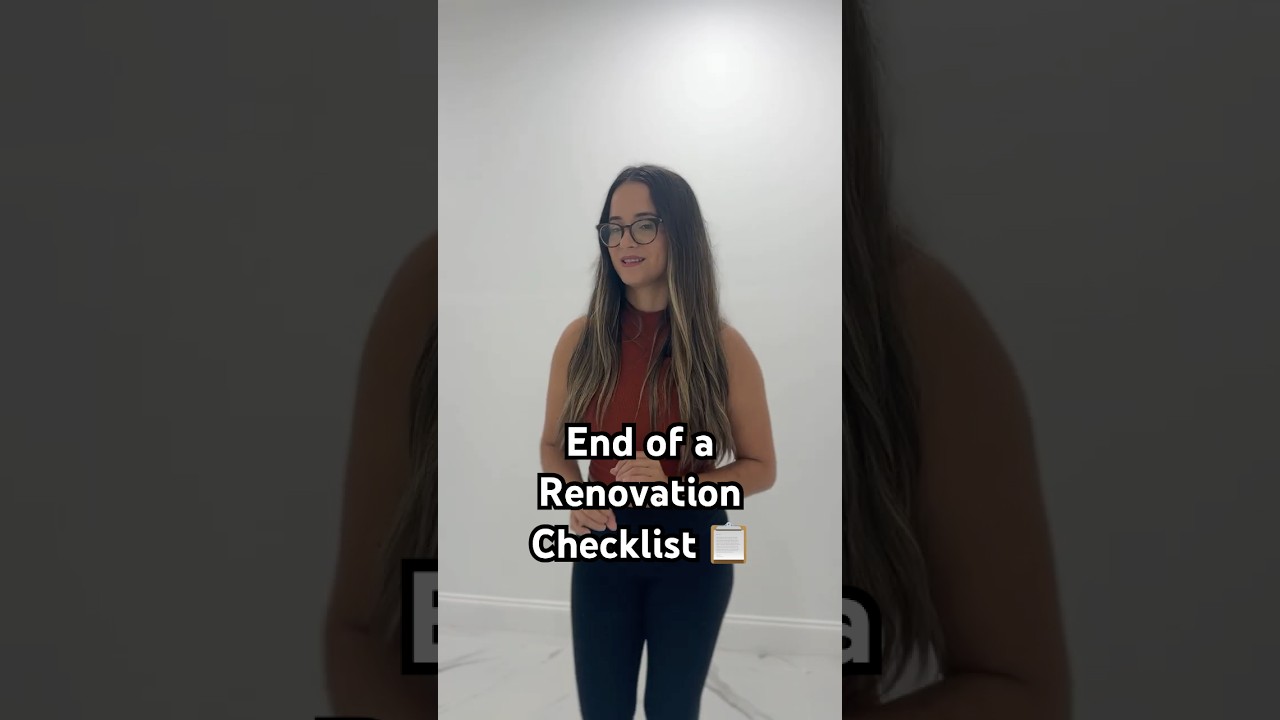 END OF RENOVATION CHECKLIST