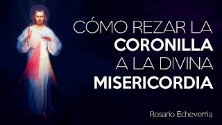 Cómo rezar la Coronilla a la Divina Misericordia