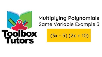Multiplying Polynomials Same Variable Ex 3