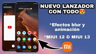 😱POR FIN NUEVO LANZADOR CON EFECTO BLUR Y ANIMACIONES | MIUI 12 & 13 screenshot 3