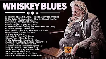 Relaxing Whiskey Blues | Best Slow Blues/Rock | Delta Blues, Chicago Blues, Texas Blues, Soul Blues
