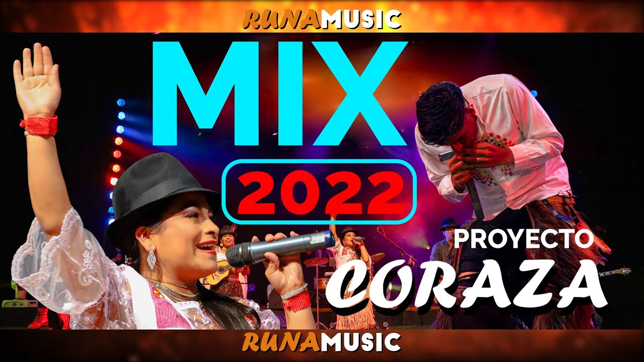 PROYECTO CORAZA // MEGA MIX 2022