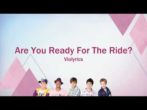 Violetta | Are You Ready For The Ride? (lyrics)