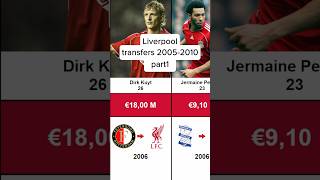 All Liverpool TRANSFERS from 2005 to 2010