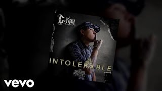 Miniatura de vídeo de "C-Kan - Intolerable (Audio)"