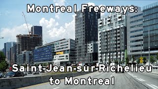Autoroute 35 and 10 - Saint-Jean-sur-Richelieu to Montreal - 2020/07/11