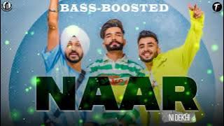 Naar Ni Dekhi (BASS-BOOSTED ) The Landers | Sync |  | Latest Punjabi Songs 2021