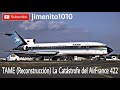 CATASTROFE DEL AIRFRANCE 422 (Reconstrucción) TAME en Bogotá