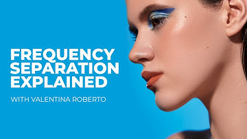 Frequency Separation Explained Easy