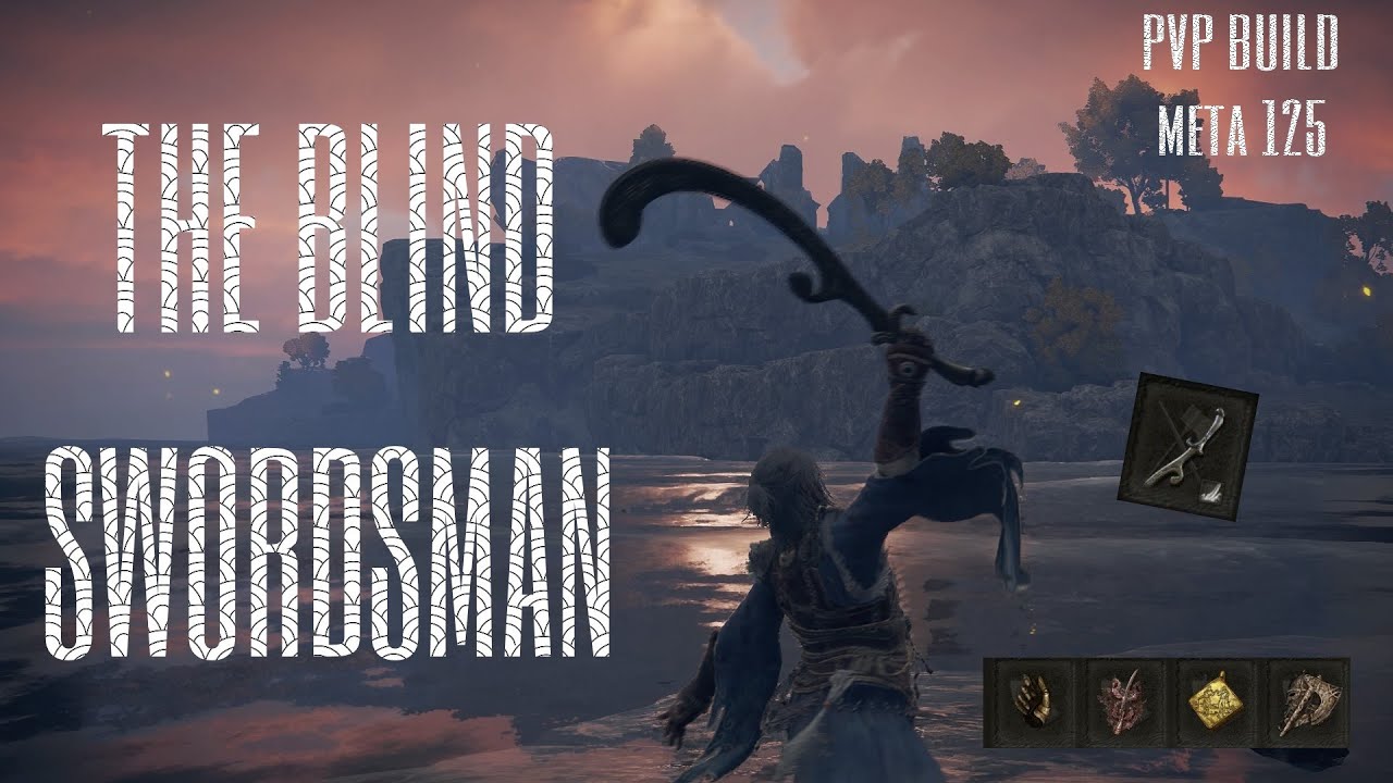 ELDEN RING PVP BUILD 125 The Blind Swordsman Dexterity build