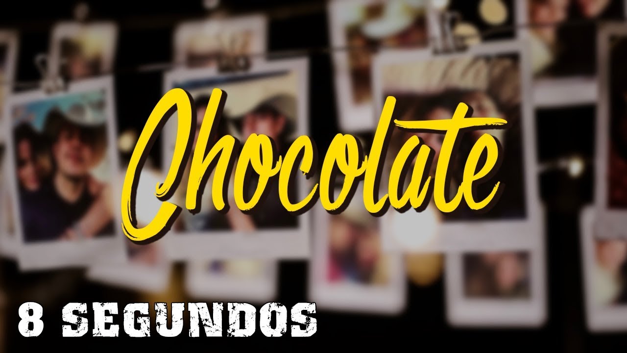 Cover Chocolate - 8 SEGUNDOS
