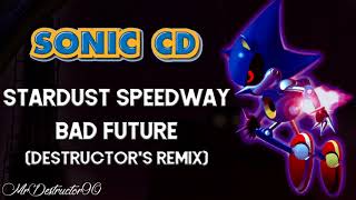 Video thumbnail of "Sonic CD (JP) - Stardust Speedway Bad Future (Remix)"