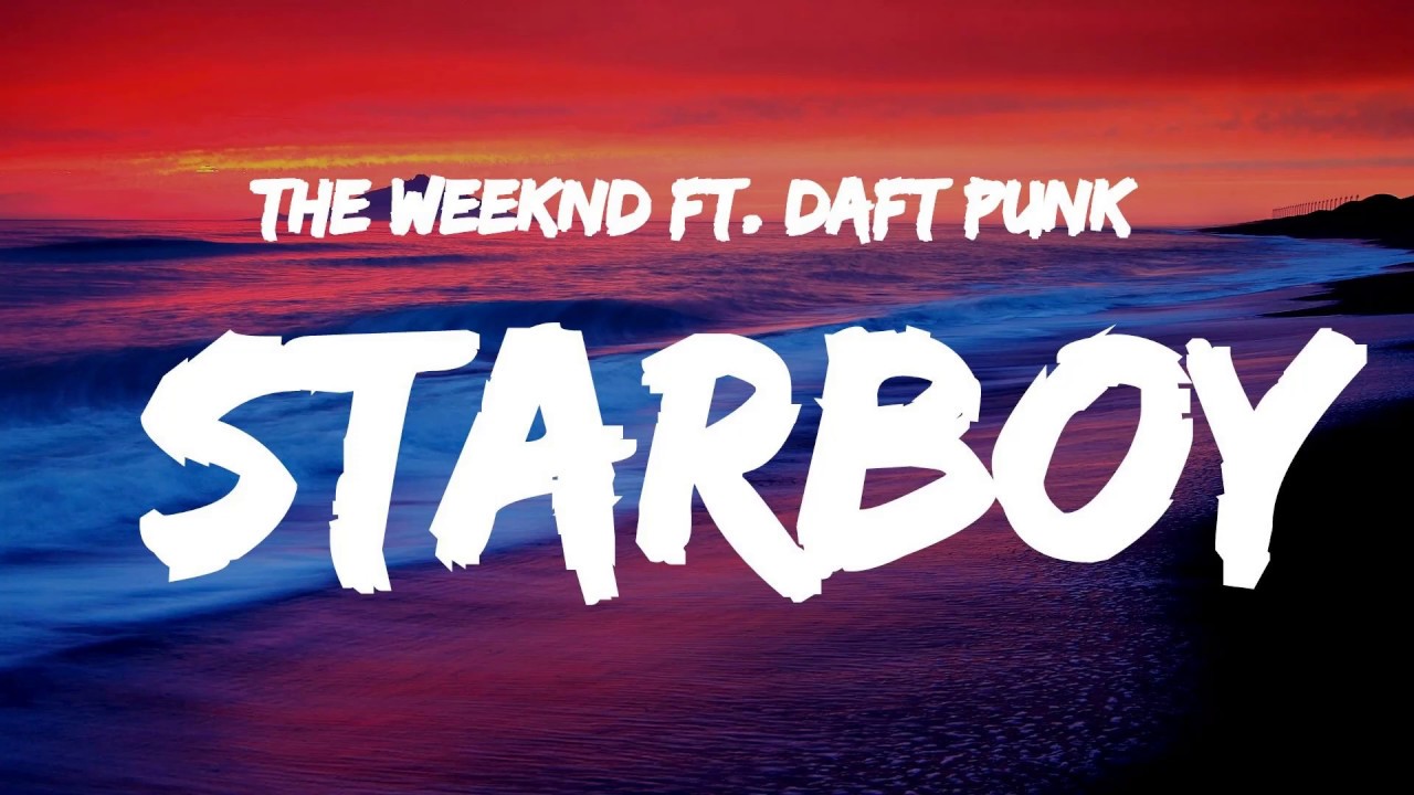 The Weeknd - Starboy (Lyrics) - YouTube