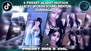 54 || 4 Preset Alight Motion, JJ Softspoken Sound Menteri Durmagati 😋