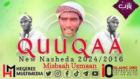 Nashiidaa Haaraya ||Quuqaa ||| Jattu Munshid Misbah Usmaan