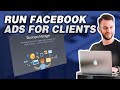 How to Run Facebook Ads for SMMA Clients [Structure Explained]