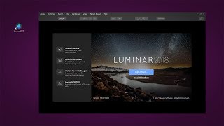 Skylum Luminar 2018 #01 - Übersicht RAW Entwickler