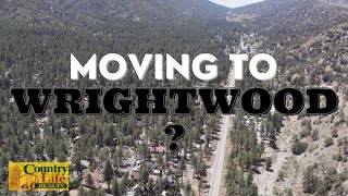7 Things To Know Before Moving To Wrightwood
