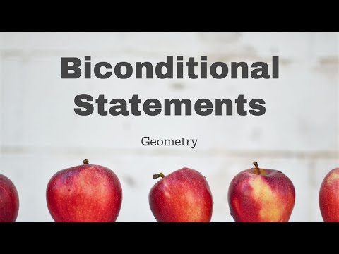 Biconditional Statements