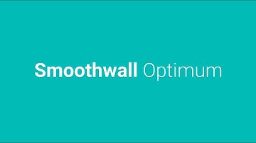 Smoothwall Optimum