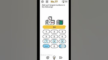 Brain Out | Level 77 - Add Up 3 Large Numbers