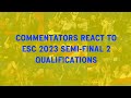 Eurovision 2023 - Commentator Reactions to Qualifying - Semi-Final 2 - English Subtitles