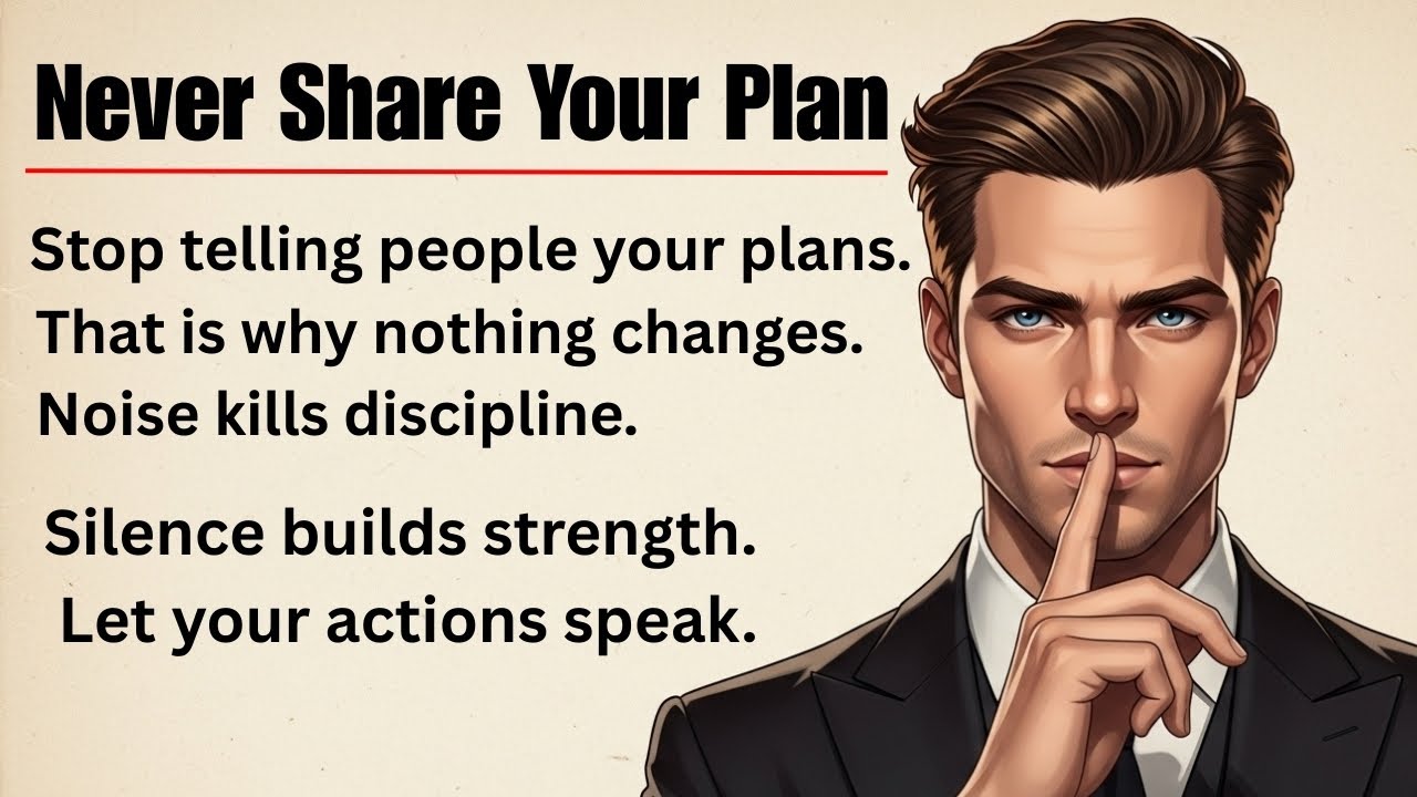 Never Share Your Plan | Build in Silence | Discipline Grows Quietly| Improve Fluency Daily