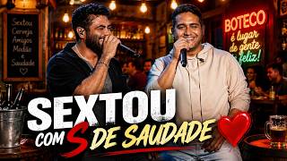 Sextou Com S de Saudade - Henrique e Juliano  | Inspirado no Estilo  - SERTANEJO BOTECO MIX