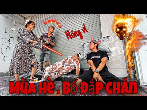 Hài : Kỹ năng Sống vui – PHONG CÁCH MÙA HÈ CỦA BỐ ĐỜI ( CƯỜI VỠ MỒM ) #Shorts